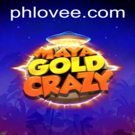 Explore the Thrilling World of MayaGoldCrazy with PHLOVE